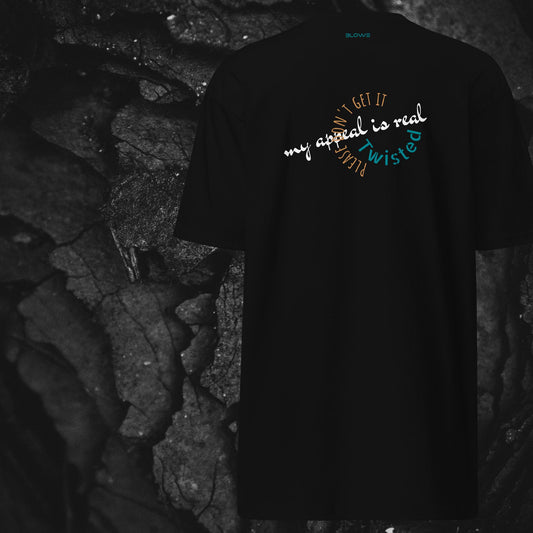 MY APPEAL IS REAL - TEAL (BACK OF SHIRT)